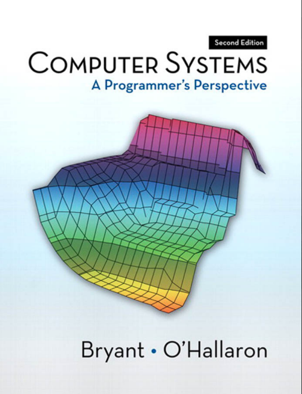 Computer Systems: A Programmer's Perspective